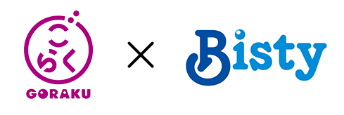 ごらく GORAKU × Bisty